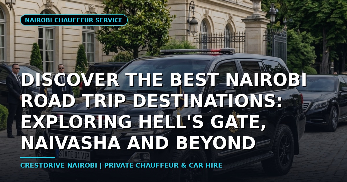 Discover the Best Nairobi Road Trip Destinations: Exploring Hell's Gate, Naivasha and Beyond
