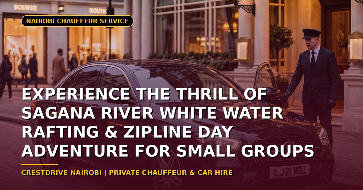Experience the Thrill of Sagana River White Water Rafting & Zipline Day Adventure for Small Groups